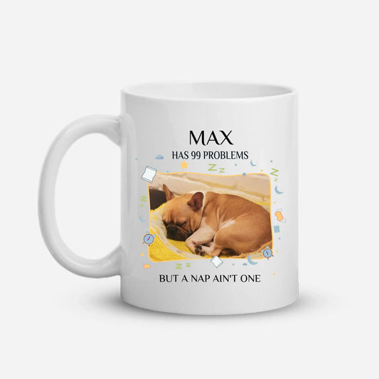 99 Problems, But a Nap Ain’t One Personalized Mug